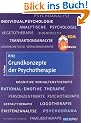 Grundkonzepte der Psychotherapie: Mit CD-ROM