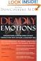 Deadly Emotions: Understand the Mind-Body-Spirit Connection That Can Heal or Destroy You
