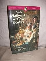 Concise Hallmarks on Gold and Silver (Wordsworth Reference)