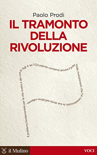 Il tramonto della rivoluzione (Voci) (Italian Edition)
