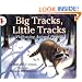 Big Tracks, Little Tracks:  Following Animal Prints (Let's-Read-and-Find-Out Science, Stage 1)