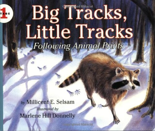 Cover image : Big Tracks, Little Tracks: Following Animal Prints (Let's-Read-and-Find-Out Science 1)