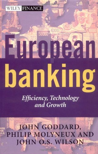 European Banking: Efficiency, Technology and Growth (Wiley Finance) On Sale