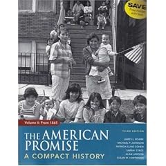 American Promise Compact 3e V2 & Reading the American Past 3e V2