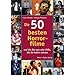 Die 50 besten Horrorfilme: ... und die Blu-rays oder DVDs, die Sie haben m�ssen