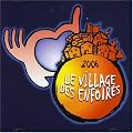 Le Village Des Enfoir�s 2006