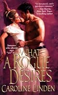 What A Rogue Desires (Zebra Historical Romance)