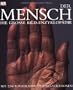 Der Mensch. Die grosse Bild-Enzyklop�die