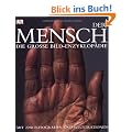Der Mensch. Die grosse Bild-Enzyklop�die