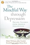 The Mindful Way Through Depression