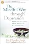 The Mindful Way Through Depression