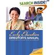 Early Education Director's Manual by Debi Lydic, Debbi Keeler, and Leanne Leak