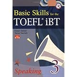 basic skills for the toefl ibt 3 speaking book waudio cds transcript  answer key
