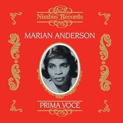 Prima Voce: Marian Anderson