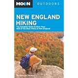 Moon New England Hiking: The Complete Guide to More Than 400 of the Best Hikes in New England (Moon Outdoors)