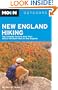 Moon New England Hiking: The Complete Guide to More Than 400 of the Best Hikes in New England