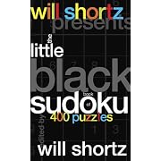 Will Shortz Presents The Little Black Book of Sudoku: 400 Puzzles (Will Shortz Presents...)