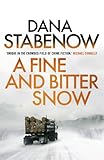A fine and bitter snow