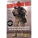 Generation Kill: Devil Dogs, Iceman, Captain America, and the New Face of American War