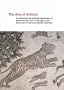 The Arts of Antioch: Art Historical and Scientific Approaches to Roman Mosaics and a Catalogue of the Worcester Art Museum Antioch Collection (v. 2)