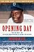 Opening Day: The Story of Jackie Robinson's First Season
