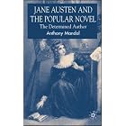 Jane Austen and the Popular Novel: The Determined Author by  Anthony Mandal