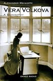 Vera Volkova: A Biography