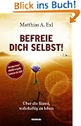 Befreie dich selbst!