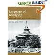Languages of Belonging: Islam, Regional Identity, and the Making of Kashmir by Chitralekha Zutshi