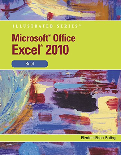 Bundle: Microsoft Excel 2010: Illustrated Brief + Microsoft Excel 2010 CourseNotes + Video Companion DVD