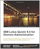 IBM Lotus Quickr 8.5 for Domino Administration IBM Lotus Quickr 8.5 for Domino Administration