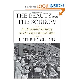 The Beauty and the Sorrow - Peter Englund