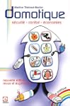 Domotique : s�curit�, confort, �conomies