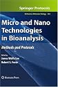 Micro and Nano Technologies in Bioanalysis: Methods and Protocols (Methods in Molecular Biology)