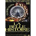 La belle histoire