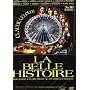 La belle histoire