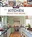 New Kitchen Ideas that Work (Taunton's Ideas That Work)
