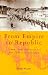 From Empire to Republic: Turkish Nationalism and the Armenian Genocide