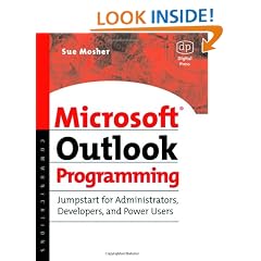 Microsoft Outlook Programming: Jumpstart for Administrators, Developers and Power Users