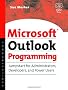 Microsoft Outlook Programming: Jumpstart for Administrators, Developers and Power Users