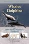 Whales, Dolphins, and Other Marine Mammals of the World (Princeton Field Guides)