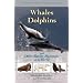 Whales, Dolphins, and Other Marine Mammals of the World (Princeton Field Guides)