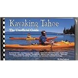 kayaking tahoe the unoffical guide