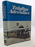Talyllyn adventure