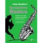 Saxophone Basics: Teachers Book with Saxaphone and Piano Accompaniments: (Alto Saxophone Teacher's Book)