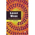 Group Work: Theories and Practices: India, Pakistan, angladesh and Sri Lanka by H. Y. Siddiqui