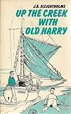 Up the creek with Old Harry