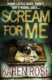 Cover of Scream for Me by Karen Rose 0755337107