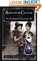 Sorcery and Cecelia or the Enchanted Chocolate Pot: Being the Correspondence of Two Young Ladies of Quality Regarding Various Magical Scandals in Lond