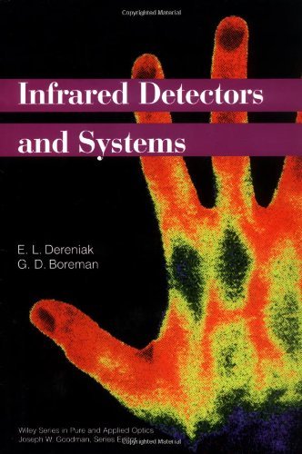 Infrared Detectors and Systems (Wiley Series in Pure and Applied Optics)
